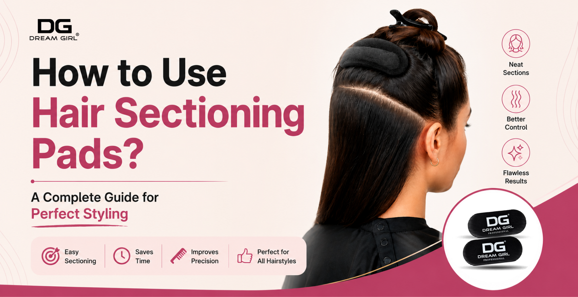How to Use Hair Sectioning Pads? A Complete Guide for Perfect Styling