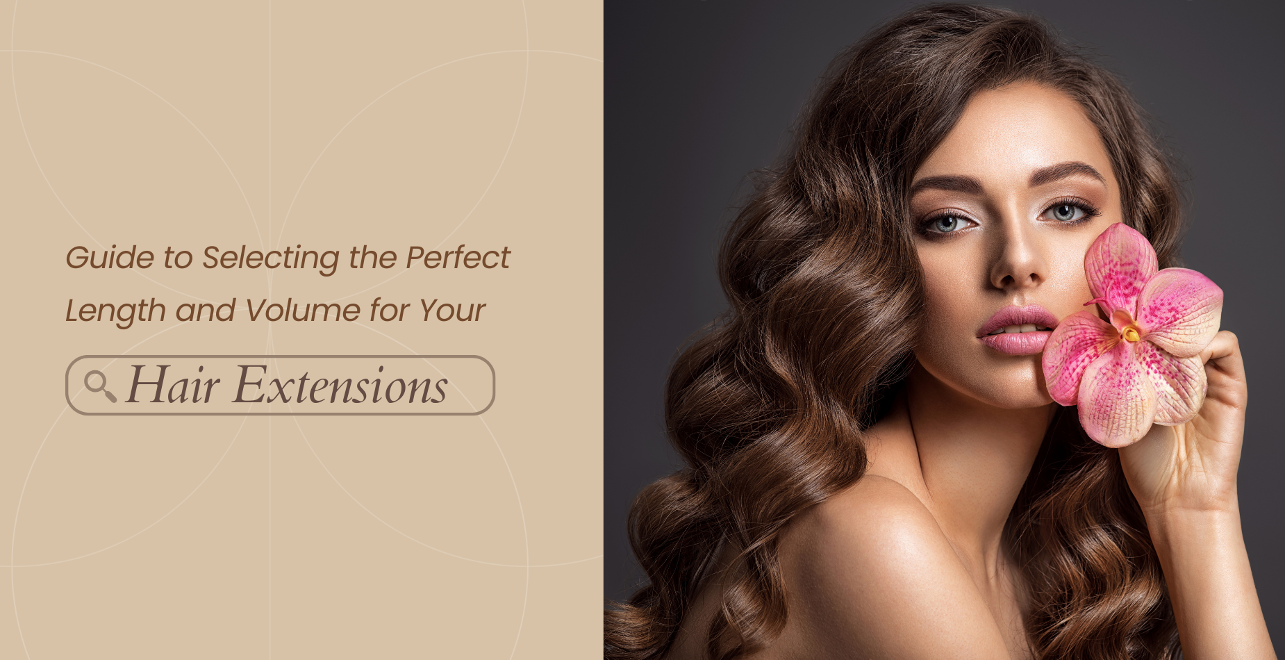 Guide to Selecting the Perfect Length and Volume for Your Hair Extensions