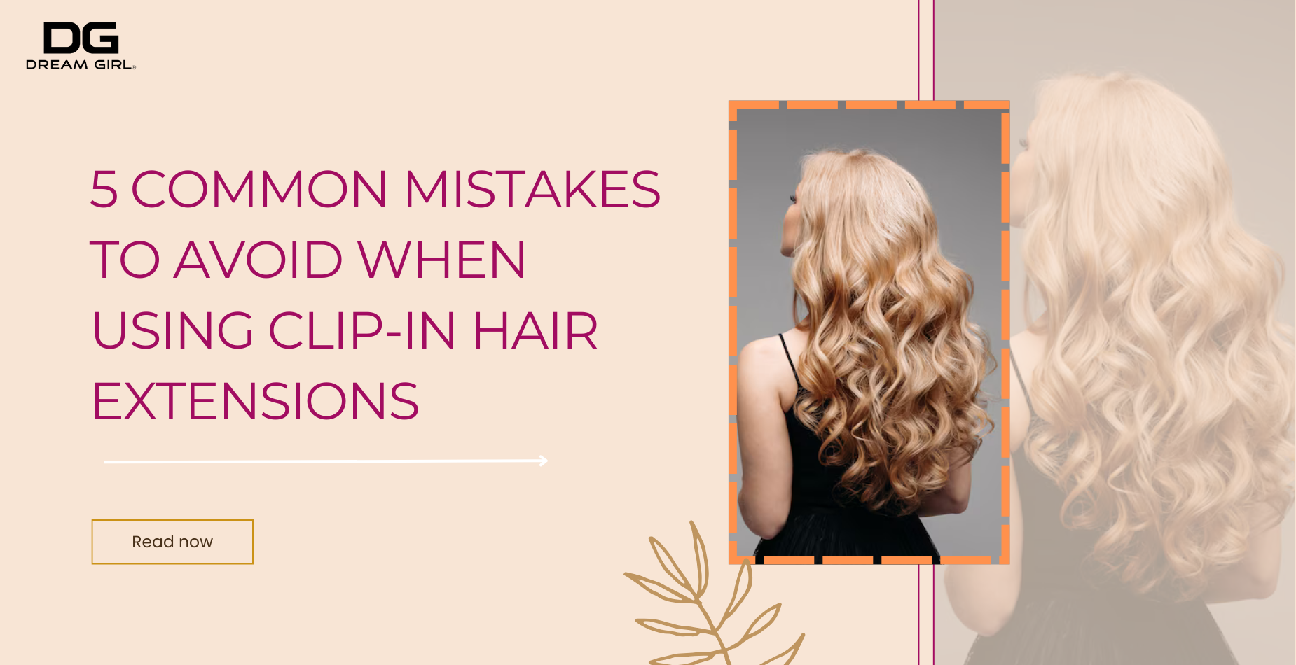 5 Common Mistakes to Avoid When Using Clip-In Hair Extensions