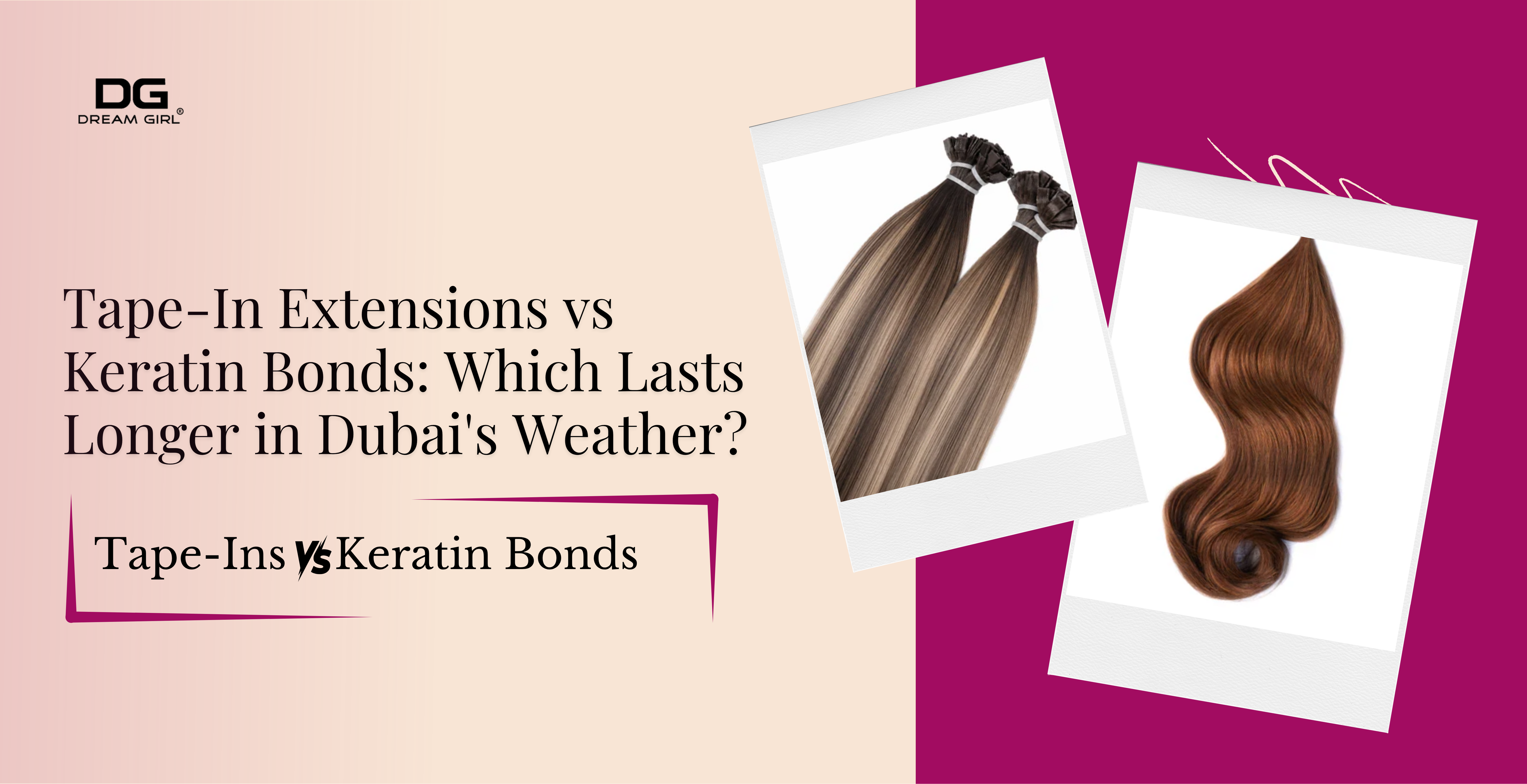 Tape-In Extensions vs Keratin Bonds: Which Lasts Longer in Dubai's Weather?