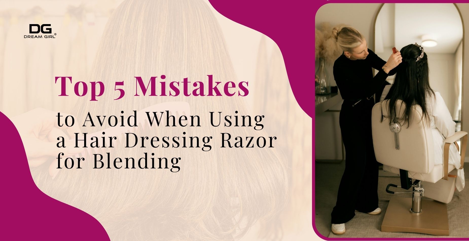 Top 5 Mistakes to Avoid When Using a Hair Dressing Razor for Blending